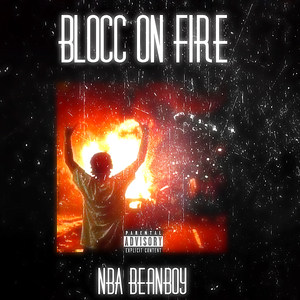 BLOCC ON FIRE (Explicit)