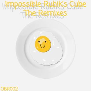 Impossible Rubik's Cube (The Remixes)