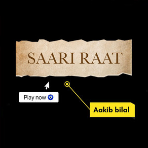 Saari Raat