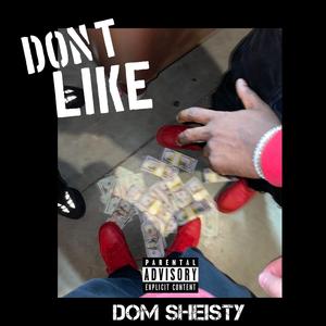 DON'T LIKE (Explicit)