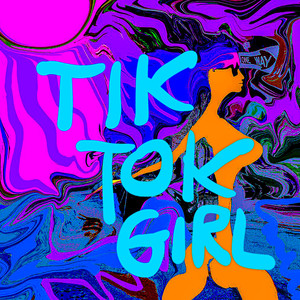 Tik Tok Girl