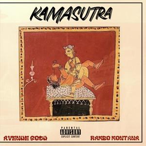 Kamasutra (feat. Avenue Gocu) [Explicit]