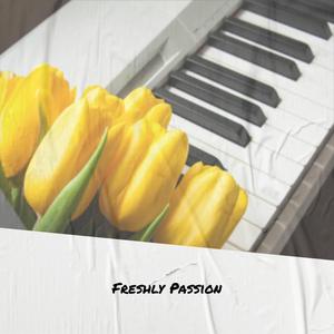 Freshly Passion