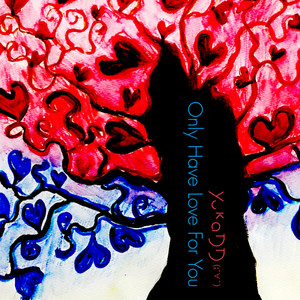 Only Have Love For You (Japanese Version)