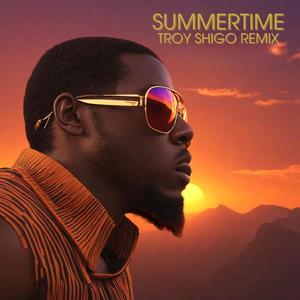 Summertime (Troy Shigo Remix)