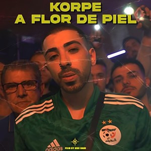 A Flor de Piel (Explicit)