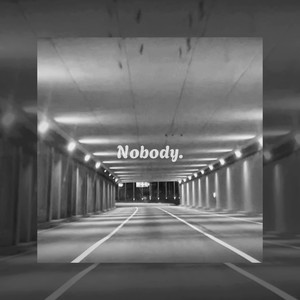 Nobody.