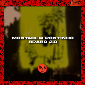 Montagem Pontinho Brabo 2.0 (Explicit)