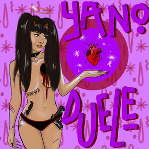 Ya No Duele (Explicit)