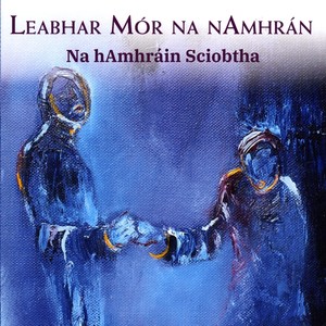 Leabhar Mór Na Namhrán Na Hamhráin Sciobtha