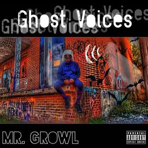 Ghost Voices (Explicit)