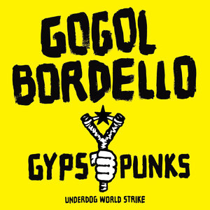 Gypsy Punks Underdog World Strike