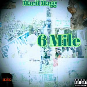 6 Mile (Explicit)