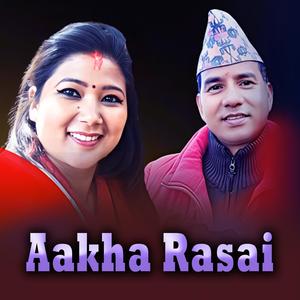 AAKHA RASAI (Thadi Bhaka)