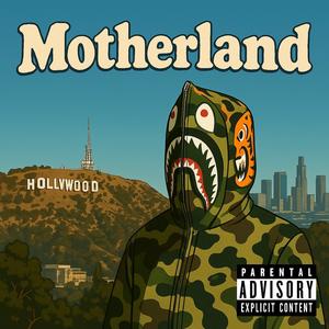 Motherland (Explicit)