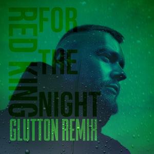 For The Night (glutton Remix) [Explicit]