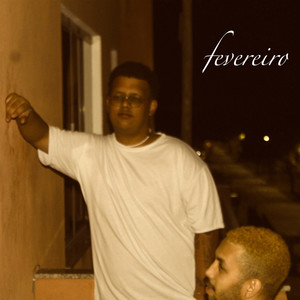 Fevereiro (Explicit)