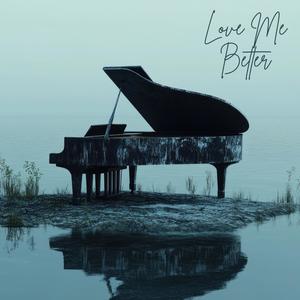 Love Me Better (feat. Cuffing Season)