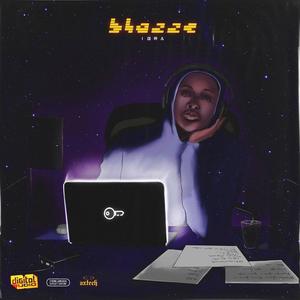 BLAZZÉ (Explicit)