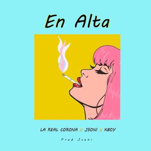 La Real Corona en alta (feat. jsoni & kboy)