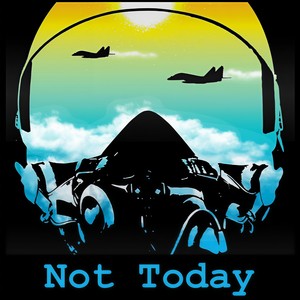 Not Today(Top Gun Tribute)(feat. Nikki Simmons & Gordon Stockley)