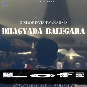 Bhagyada Balegara (Lofi)