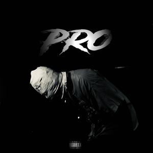 PRO! (Explicit)