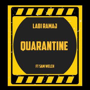 Quarantine (feat. Sam Welch)