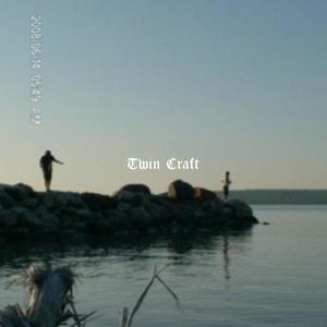 Twin Craft (Explicit)