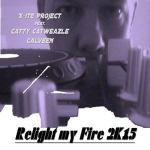 Relight My Fire 2K15