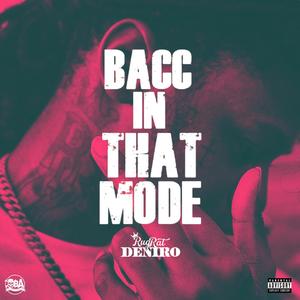 Bacc In That Mode (Explicit)