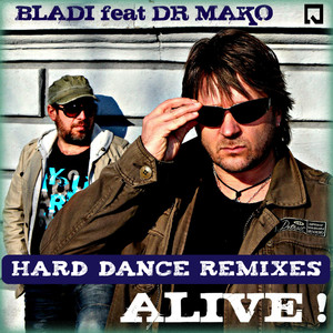 Alive! Hard Dance Remixes - EP