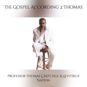 The Gospel According 2 Thomas