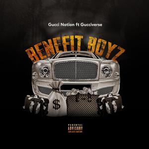 Benefit boyz (Explicit)