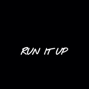 Run It Up (feat. TNH Dmoney & PaidB) [Explicit]