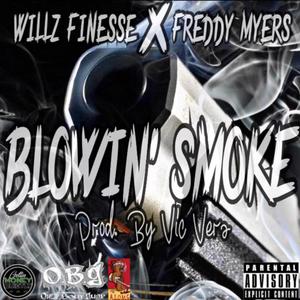 Blowin' Smoke (feat. Freddy Myers) (Single) (Explicit)