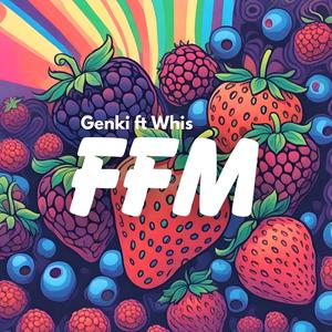 FFM (feat. Whis)