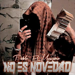 No es Novedad (Explicit)