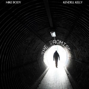 The Promise (feat. Kendell Kelly)