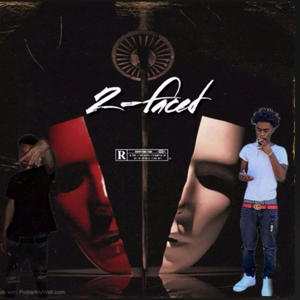 2-faced (feat. Lil9inee) [Explicit]