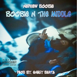 Boobie N the Middle (Explicit)