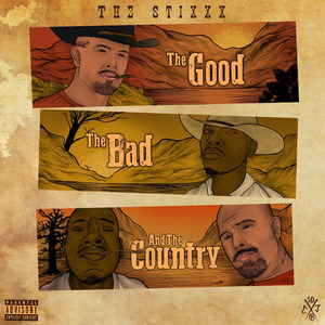 The Good, the Bad, and the Country (Explicit)