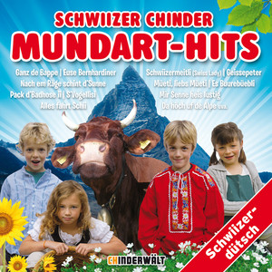 Schwiizer Chinder Mundart-Hits