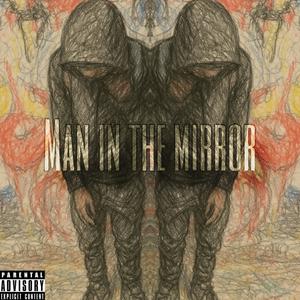 Man In The Mirror (Explicit)