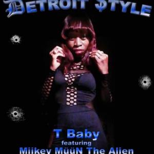 Detroit Style (feat. Miikey MuuN The Alien) [Explicit]