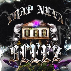 TRAP NEVA SLEEZ (Explicit)