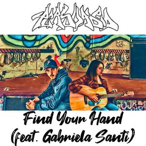 Find Your Hand (feat. Gabriela Santi) [Explicit]