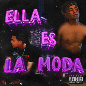 Ella Es La Moda (Explicit)