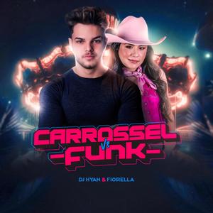 Cavalin de Carrossel vs Funk (feat. Hyan) [Remix] [Explicit]