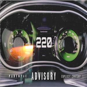 220 (feat. Dfg Ceo) [Single] [Explicit]